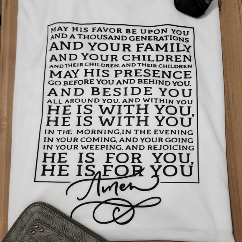 White tshirt with "The Blessing" Lyrics in black Faith Christian Song